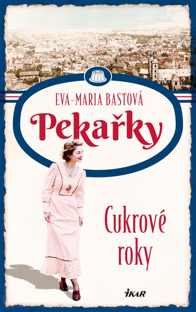 Obrázok PEKAŘKY: Cukrové roky