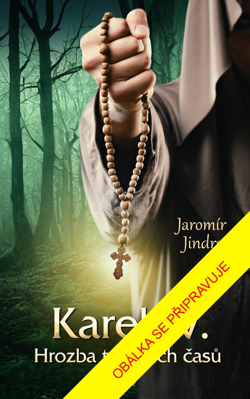 Obrázok Karel IV. - Hrozba temných časů