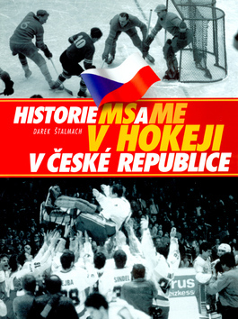 Obrázok Historie MS a ME v hokeji v České republice