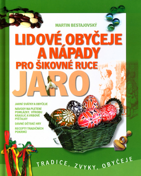 Obrázok Lidové obyčeje a nápady pro šikovné ruce Jaro
