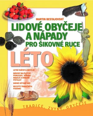 Obrázok Lidové obyčeje a nápady pro šikovné ruce Léto