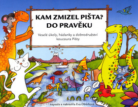 Obrázok Kam zmizel Pišta? Do pravěku!