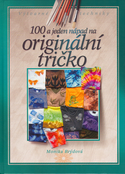 Obrázok 100 a jeden nápad na originální tričko