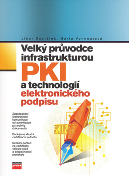 Obrázok Velký průvodce infrastrukturou PKI a technologií elektronického podpisu