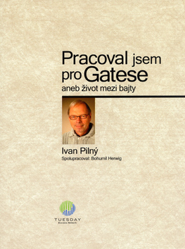 Obrázok Pracoval jsem pro Gatese aneb život mezi bajty