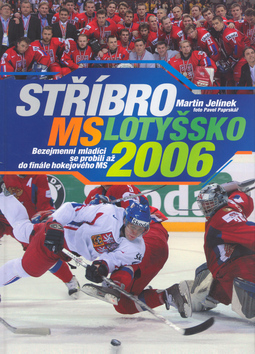 Obrázok Stříbro MS Lotyšsko 2006