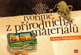 Obrázok Tvoříme z přírodních materiálů