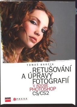 Obrázok Retušování a úpravy fotografií v Adobe Photoshop CS/CS2