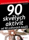 Obrázok 90 skvělých aktivit od 90 světových koučů