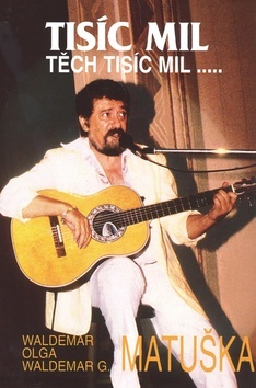 Obrázok Tisíc mil, těch tisíc mil...