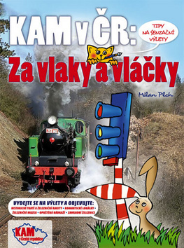 Obrázok KAM v ČR: Za vlaky a vláčky