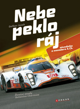 Obrázok Nebe, peklo, ráj závodníka a manažera A. Ch.