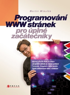 Obrázok Programování WWW stránek pro úplné začátečníky