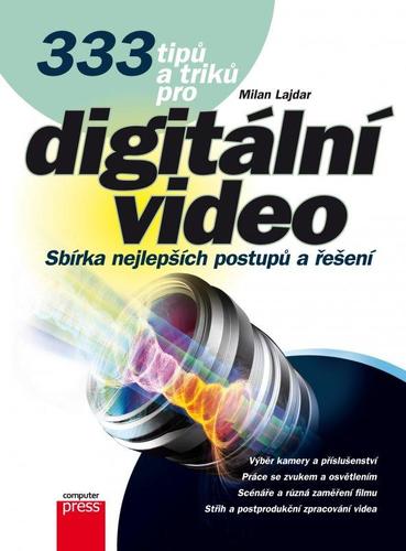 Obrázok 333 tipů a triků pro digitální video