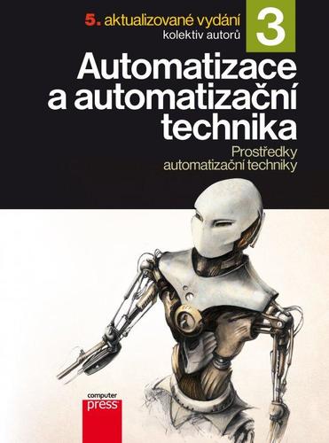 Obrázok Automatizace a automatizační technika 3 Prostředky automatizační techniky
