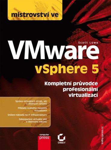 Obrázok Mistrovství ve VMware vSphere 5 Kompletní průvodce profesionální virtualizací