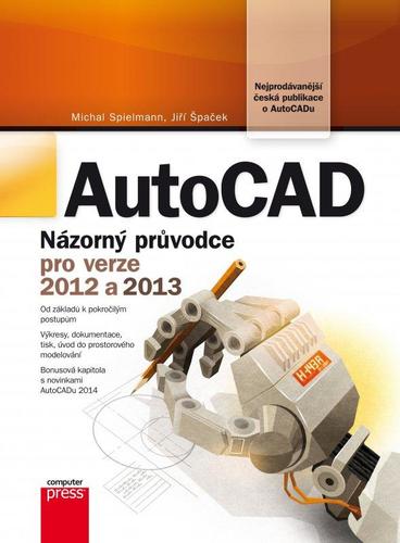 Obrázok AutoCAD: Názorný průvodce pro verze 2012 a 2013