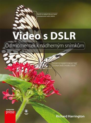 Obrázok Video s DSLR: Od momentek k nádherným snímkům
