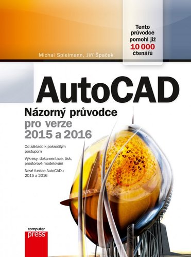Obrázok AutoCAD: Názorný průvodce pro verze 2015 a 2016