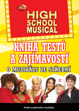 Obrázok High School Musical - Kniha testů a zajímavostí