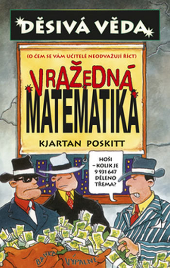 Obrázok Děsivá věda - Vražedná matematika