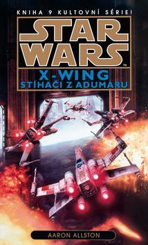 Obrázok Star Wars X-Wing 9: Stíhači z Adumaru