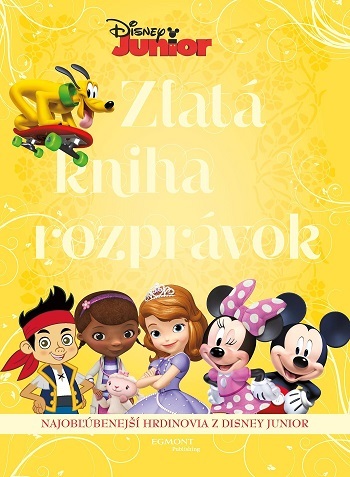 Obrázok Disney Junior - Zlatá kniha rozprávok