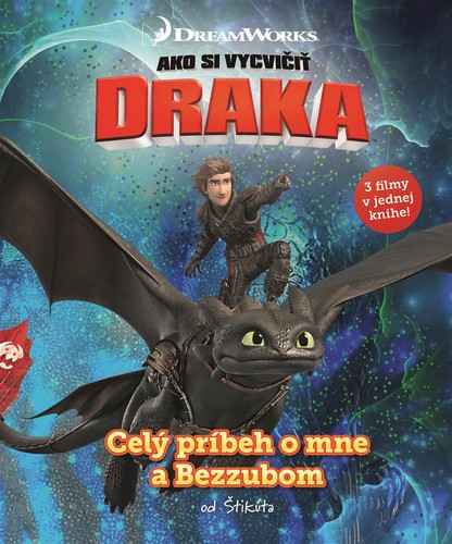 Obrázok Ako si vycvičiť draka - Celý príbeh o mne a Bezzubom