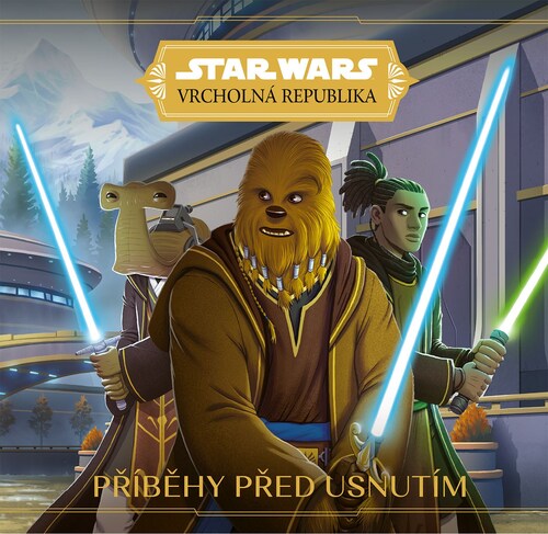Obrázok Star Wars - Vrcholná Republika - Příběhy před usnutím