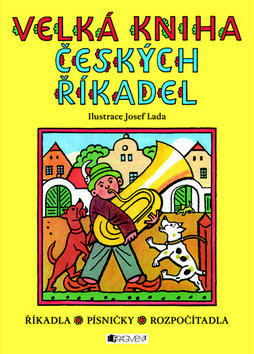 Obrázok Velká kniha českých říkadel – Josef Lada