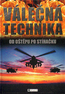 Obrázok Válečná technika – Od oštěpu po stíhačku