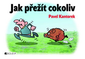 Obrázok Jak přežít cokoliv – P. Kantorek