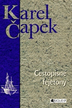 Obrázok Karel Čapek – Cestopisné fejetony