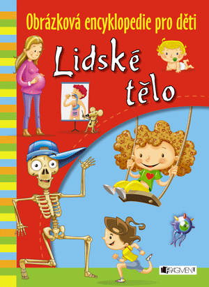 Obrázok Obrázková encyklopedie pro děti – Lidské tělo