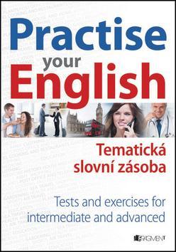Obrázok Practise Your English – Thematic Vocabulary