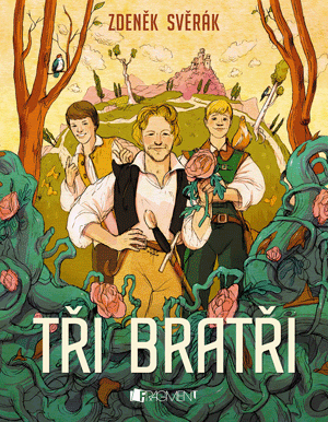 Obrázok Zdeněk Svěrák – Tři bratři