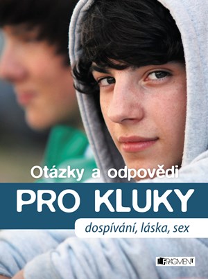 Obrázok Otázky a odpovědi PRO KLUKY – dospívání, láska, sex