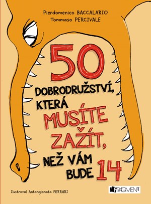 Obrázok 50 dobrodružství, která musíte zažít, než vám bude 14