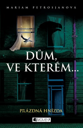 Obrázok Dům, ve kterém… Prázdná hnízda