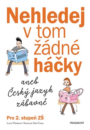 Obrázok Nehledej v tom žádné háčky aneb Český jazyk zábavně 