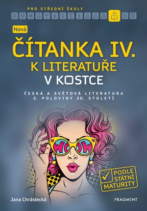 Obrázok Nová čítanka IV. k Literatuře v kostce pro SŠ