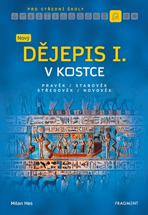 Obrázok Nový dějepis v kostce pro SŠ I.