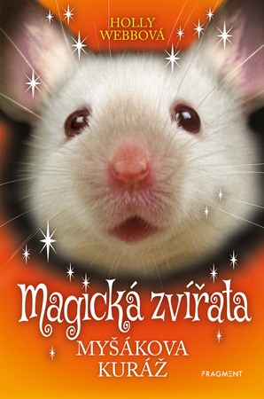 Obrázok Magická zvířata - Myšákova kuráž