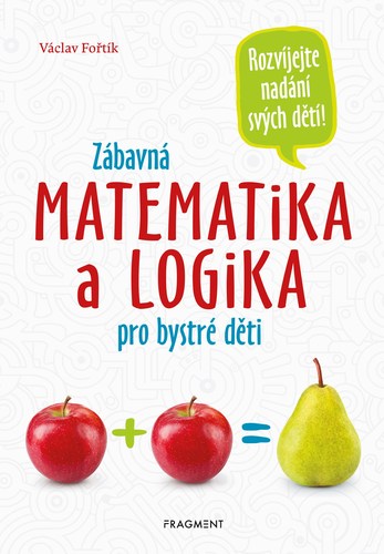 Obrázok Zábavná matematika a logika pro bystré děti