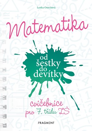 Obrázok Matematika od šestky do devítky - Cvičebnice pro 7. třídu ZŠ