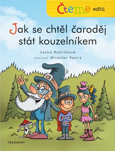 Obrázok Čteme sami – Jak se chtěl čaroděj stát kouzelníkem 