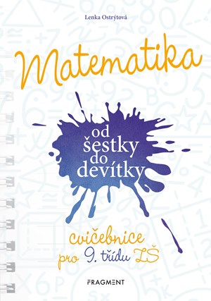 Obrázok Matematika od šestky do devítky - Cvičebnice pro 9. třídu ZŠ