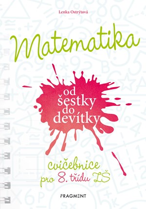 Obrázok Matematika od šestky do devítky - Cvičebnice pro 8. třídu ZŠ