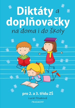 Obrázok Diktáty a doplňovačky na doma i do školy pro 2. a 3. třídu ZŠ