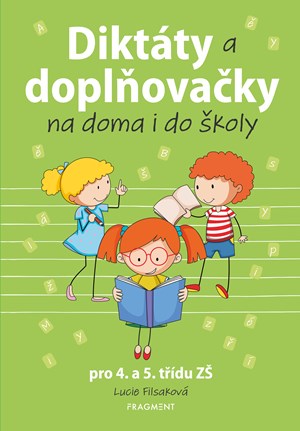 Obrázok Diktáty a doplňovačky na doma i do školy pro 4. a 5. třídu ZŠ